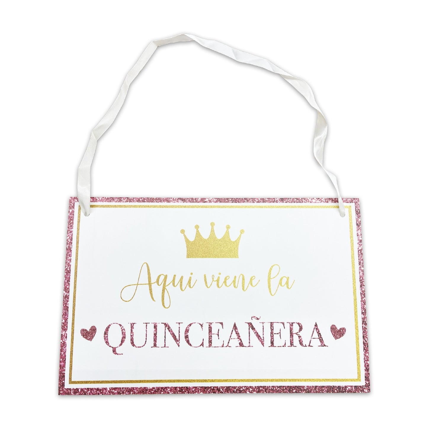 Letrero para XV  Mod.5  Aquí Viene La Quinceañera