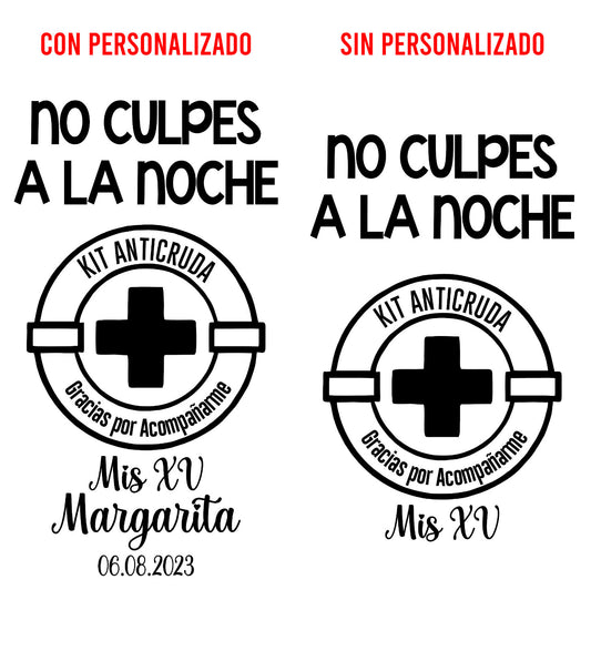 Costalito para Kit Anticruda para XV Años mod. 9 No culpes a la n