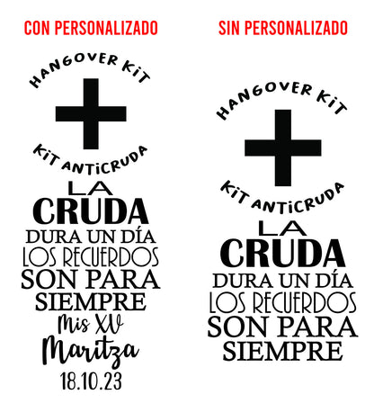 Costalito para Kit Anticruda para XV Años mod. 3 La Cruda dura un